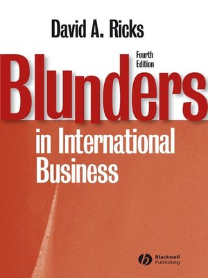 Blunders In International Business By David A Ricks